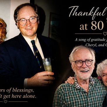 Celebrating 80 years with gratitude and blessings among loved ones.