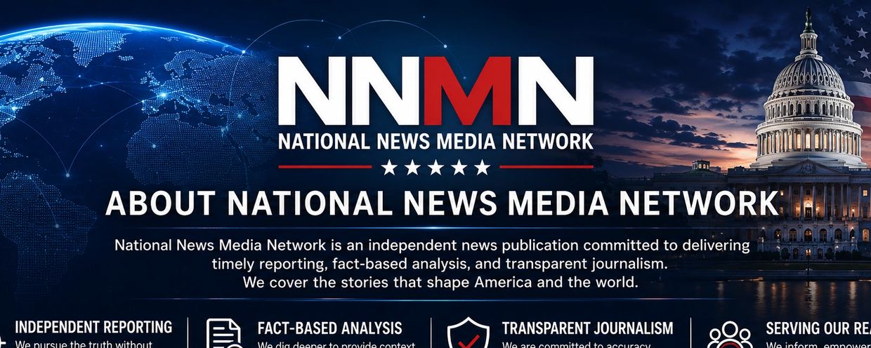 About National News Media Network (NNMN) promotional graphic highlighting the organization's mission of independent journalism, fact-based analysis, transparent journalism, and public service. The image features a global digital network, the U.S. Capitol, and the American flag, representing national political coverage, breaking news reporting, public affairs, and trusted independent digital news serving readers across America and the world.