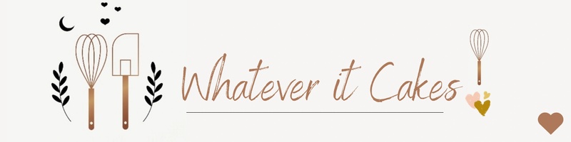 Whatever It Cakes
