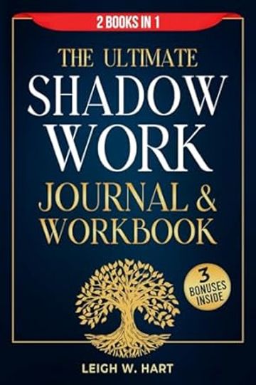 The Ultimate Shadow Work Journal & Workbook
