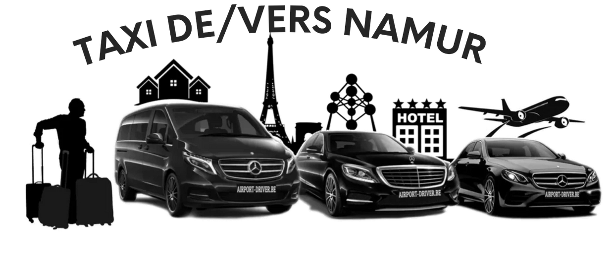 Taxi de/vers Namur 