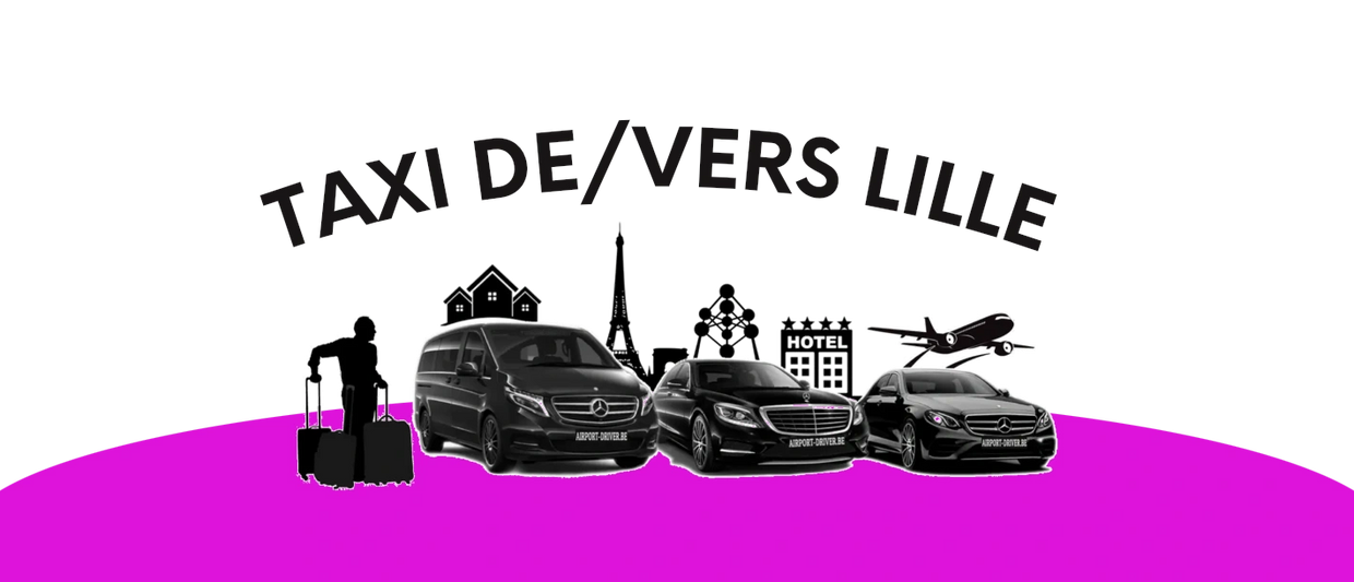 Taxis de/vers Lille