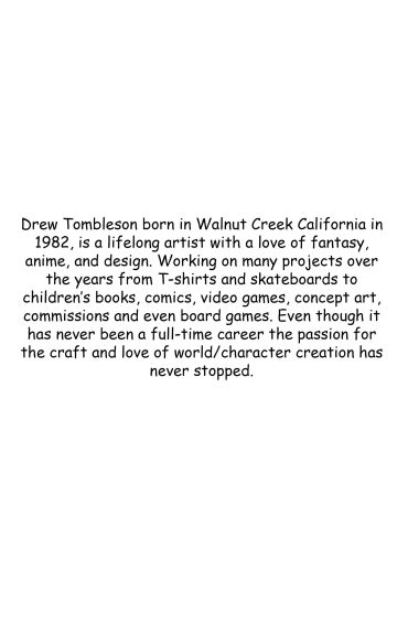 Biography of Drew Tombleson, an artist passionate about fantasy and design.