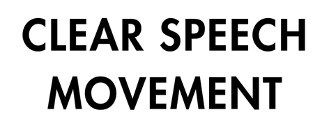 CLEAR SPEECH MOVEMENT