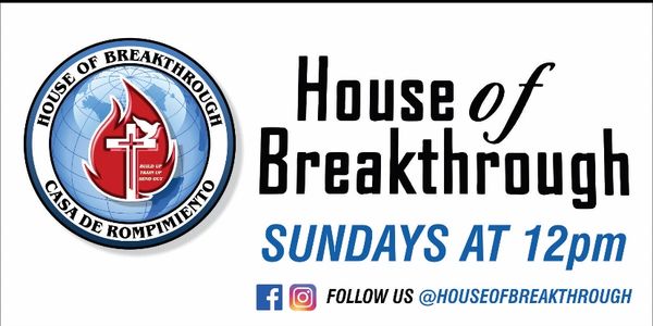 Facebook @ houseofbreakthrough / Instagram@house of Breakthrough 