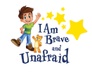 I Am Brave and Unafraid