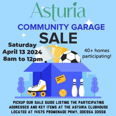 The Asturia Spring Community Garage Sale will be Saturday, April 13, 2024 from 8am to Noon. 