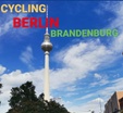 Cycling Berlin Brandenburg
