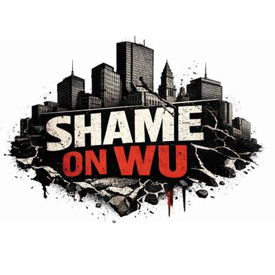 Graphic design with cityscape and bold text 'SHAME ON WU'.