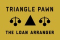 Triangle Pawn & Guns