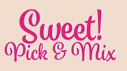 Sweet Pick & Mix