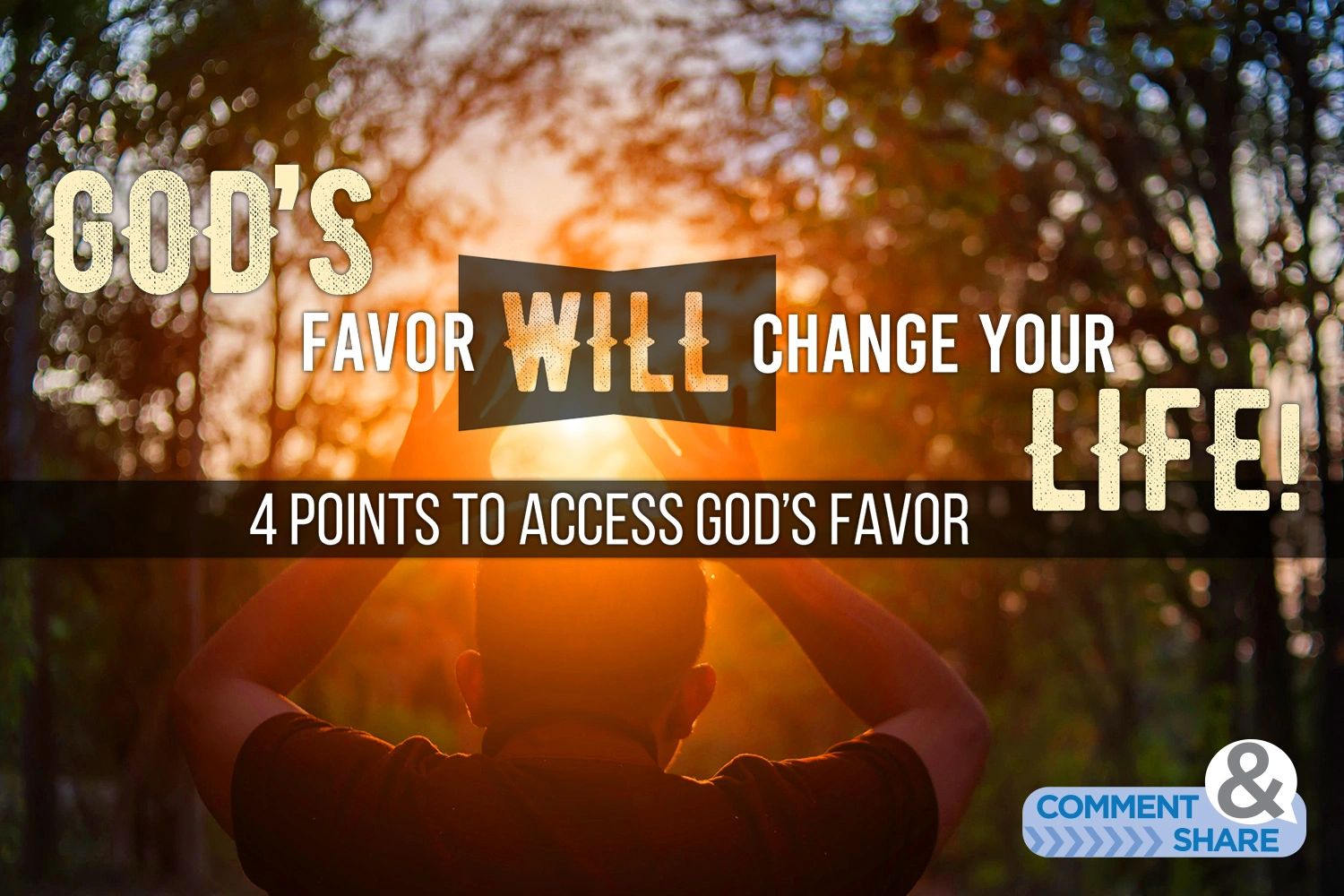 God's Favor: 4 Scriptures to Pray Over Yourself