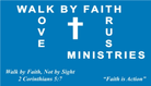 Walk By Faith Ministries