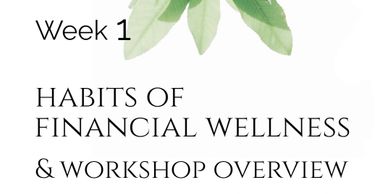title page financial literacy workshop class 1 - Habits of Financial Wellness - Money Education for 