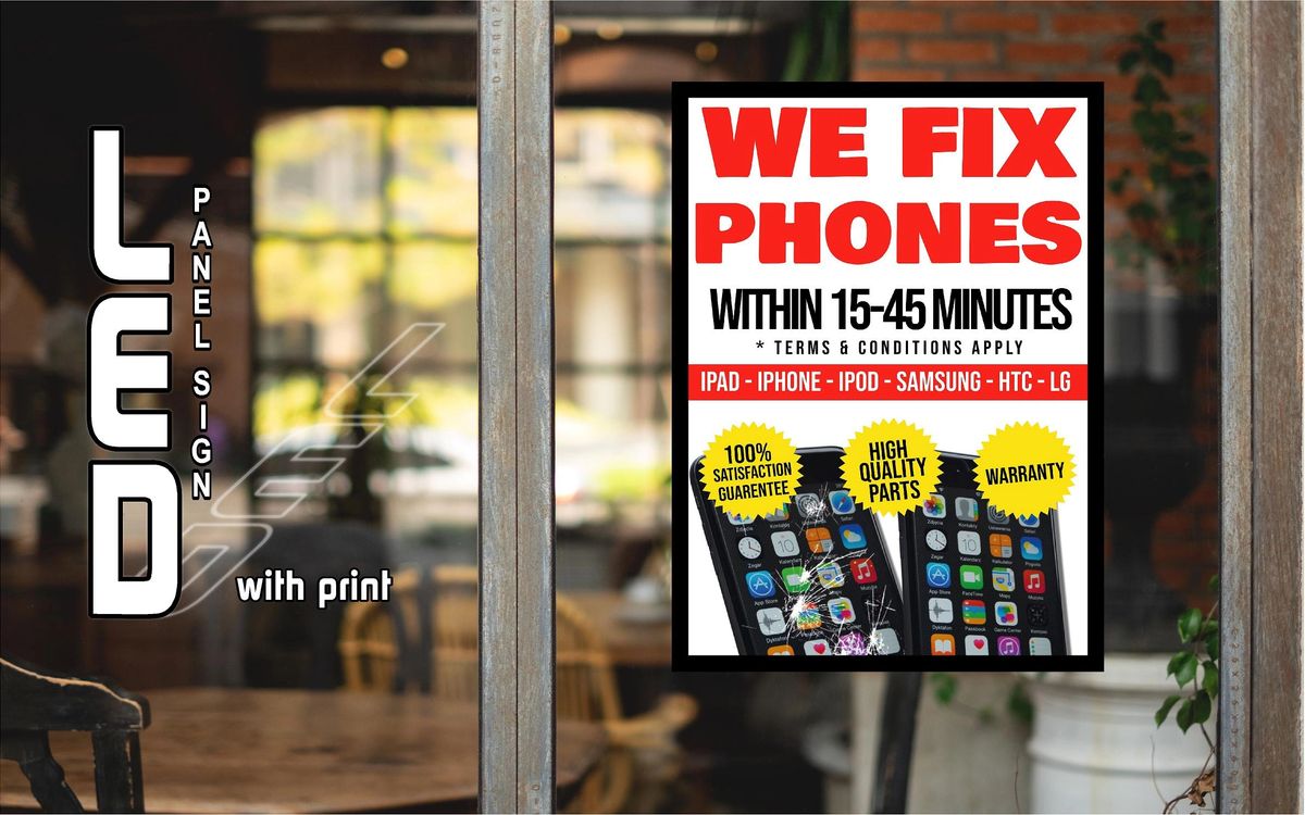We Fix Phones 1545 minutes Led Backlit Poster Sign