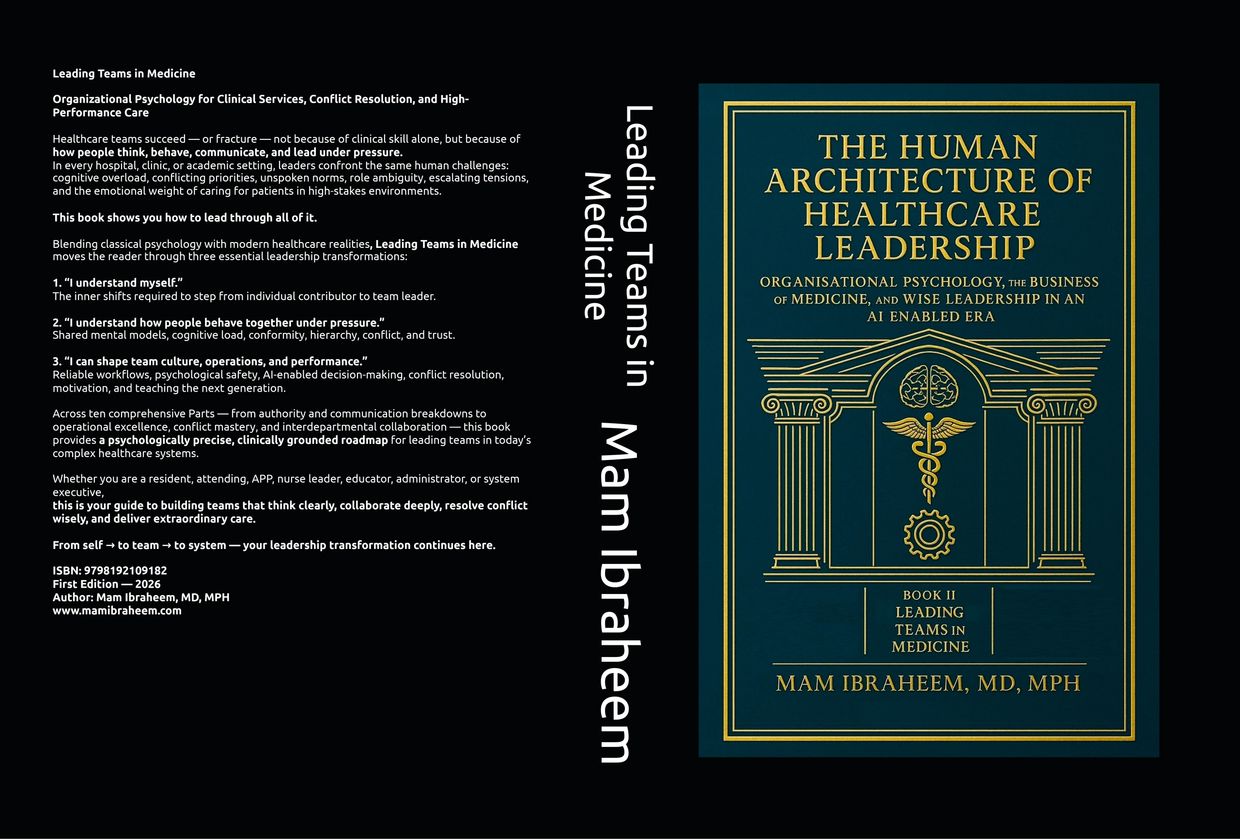 Book cover of 'The Human Architecture of Healthcare Leadership' by Mam Ibraheem.
