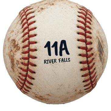 A worn baseball with '11A RIVER FALLS' printed on it.