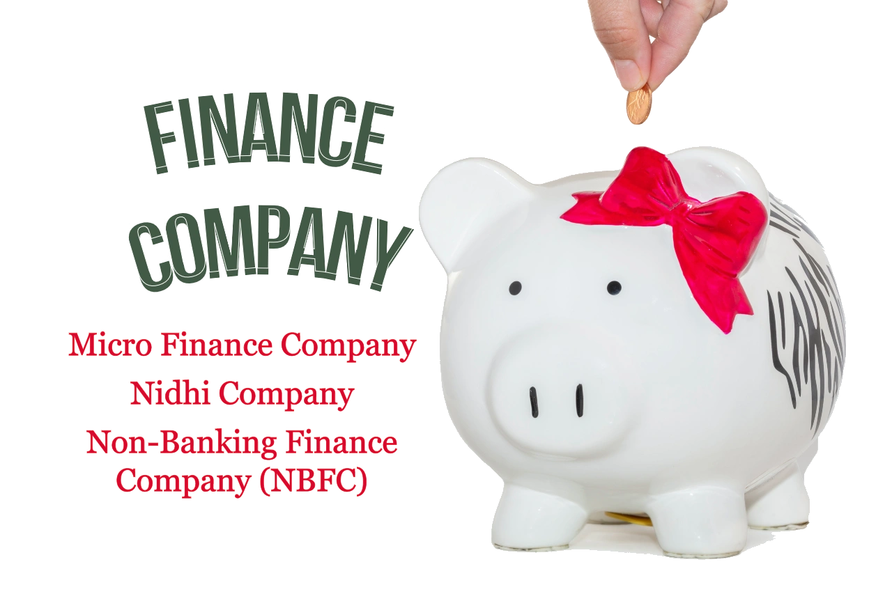 Micro Finance Company Rgistration, NBFC Registration, Nidhi Company registration