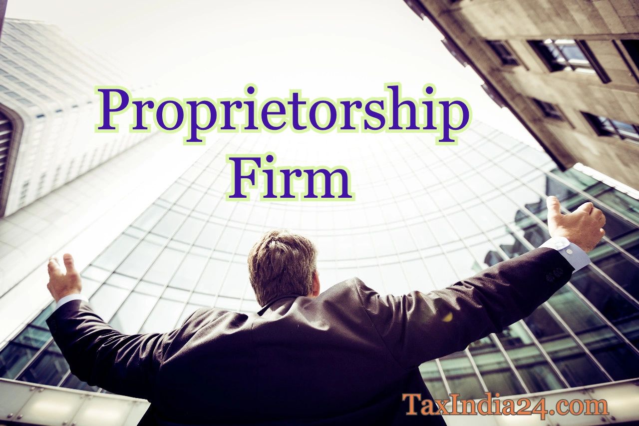 Proprietorship Firm Registration in India | Firm Registration in India