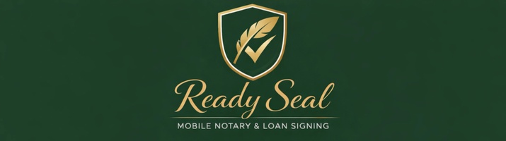 Ready Seal Notary-Mobile Notary and Loan Signing