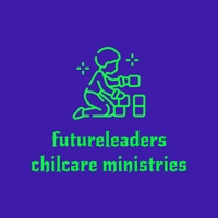 Future Leaders Chilcare Ministries