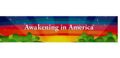 Awakening in America®
