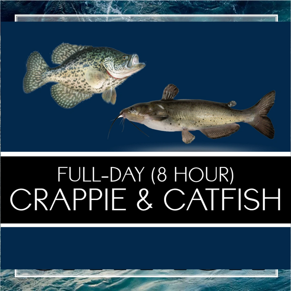 Crappie & Catfish Gift Certificate (8hrs)