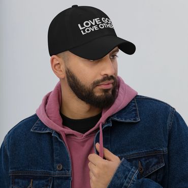 Love God. Love Others. Dad Hat Version.