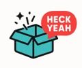 Heck Yeah Box