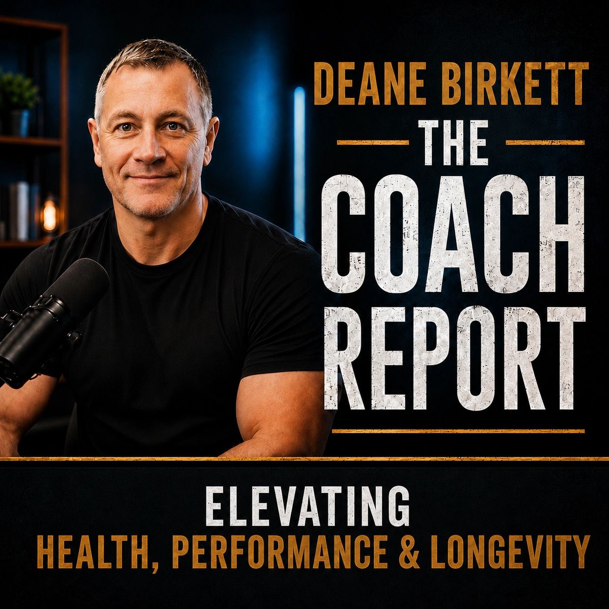 Deane Birkett hosts The Coach Report podcast on health and performance.