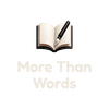 More Than Words