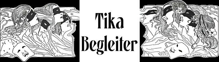 Tika
Begleiter