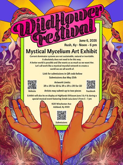 Colorful Wildflower Festival poster promoting a Mystical Mycelium Art Exhibit in Rush, KY, 2026.