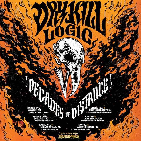 Tour poster for Dry Kill Logic's 'The Decades of Distances' with skull and flames.