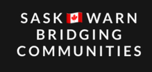 
SASK🇨🇦WARN
BRIDGING COMMUNITIES 