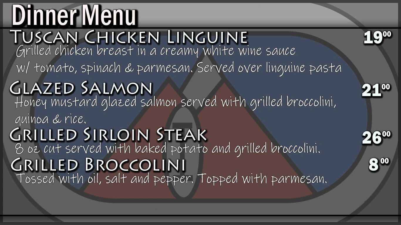 Dinner menu featuring Tuscan chicken linguine, glazed salmon, sirloin steak, and grilled broccolini.