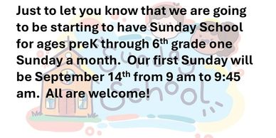 These Sunday School classes will be held the second Sunday of each month.