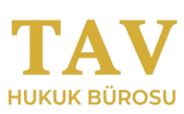              TAV 
HUKUK BÜROSU