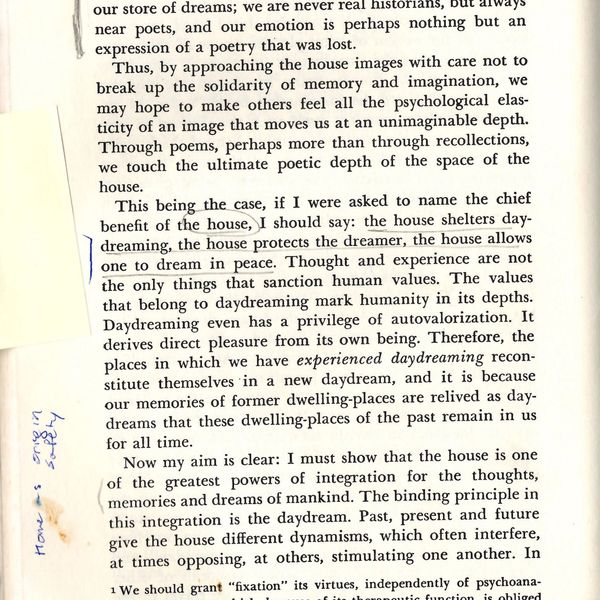 An excerpt from "The Poetics of Space", an Essay by Gaston Bachelard, on the House's benefit as a sh