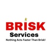 Brisk services.
Nothing Acts Faster Than Brisk!