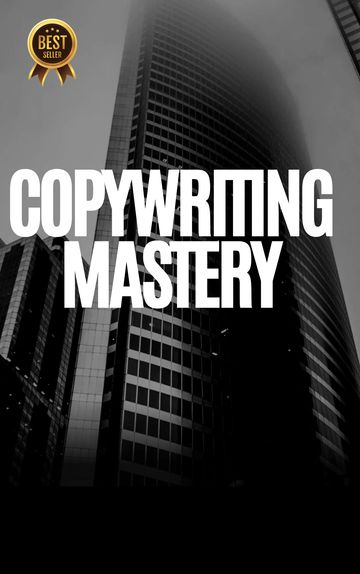 Copy Writing Mastery Course 