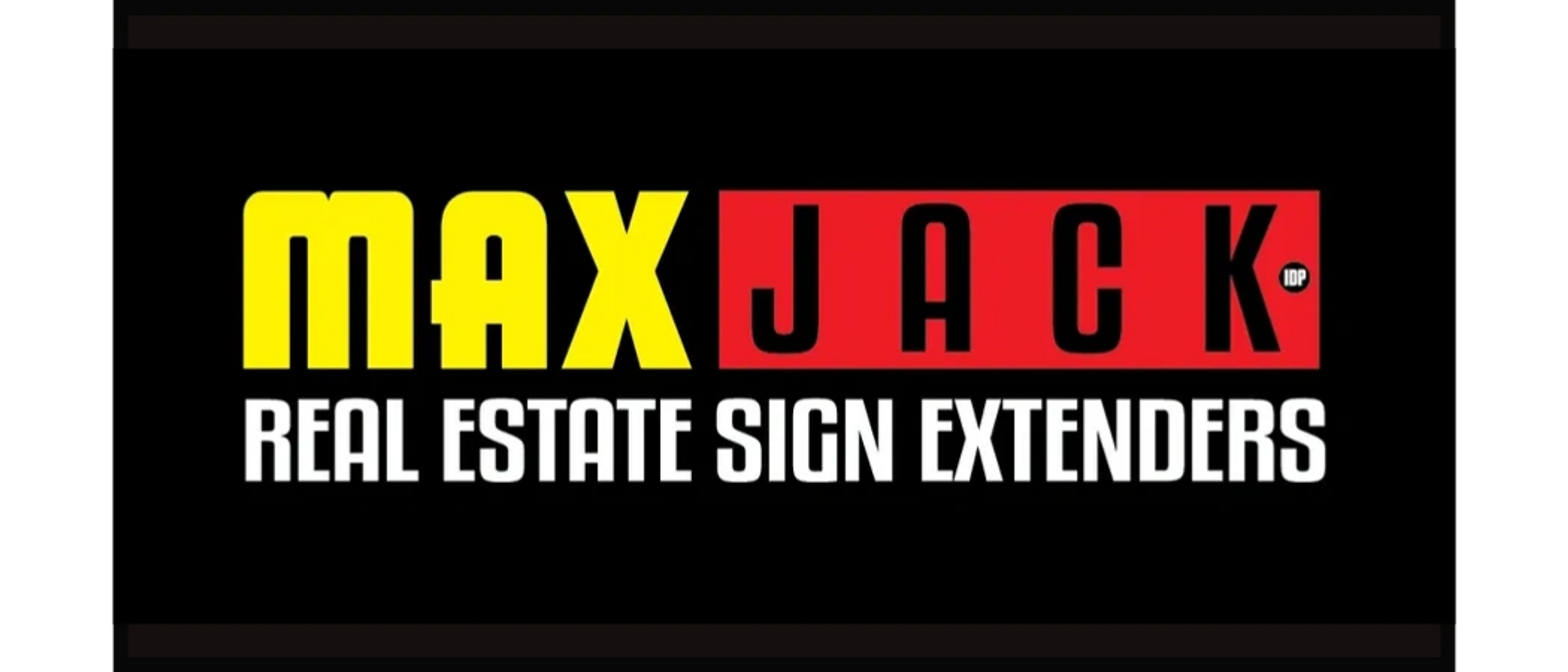 MaxJack real estate sign extenders logo with bold yellow and red text.