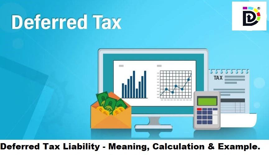 Defered Rent Liability Deferred Tax Liability - Meaning, Calculation & Example.