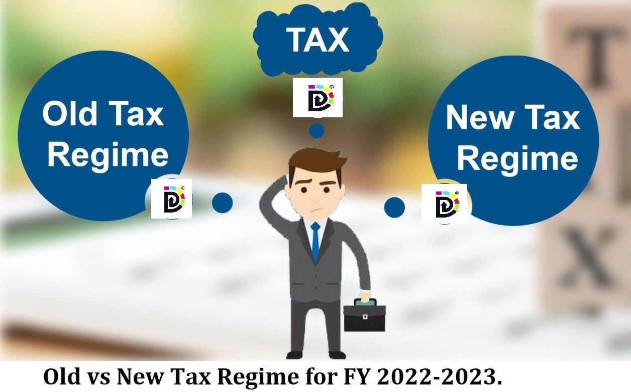 Old vs New Tax Regime for FY 20222023.