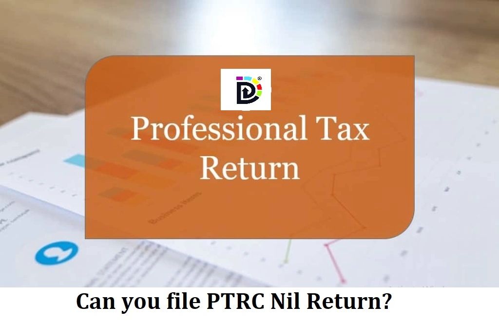 can-you-file-ptrc-nil-return