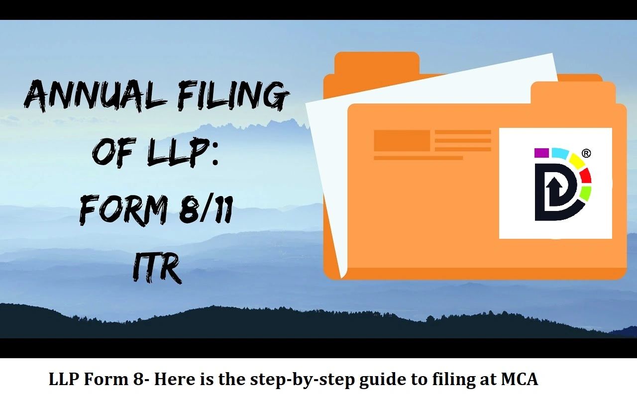 llp-form-8-here-is-the-step-by-step-guide-to-filing-at-mca