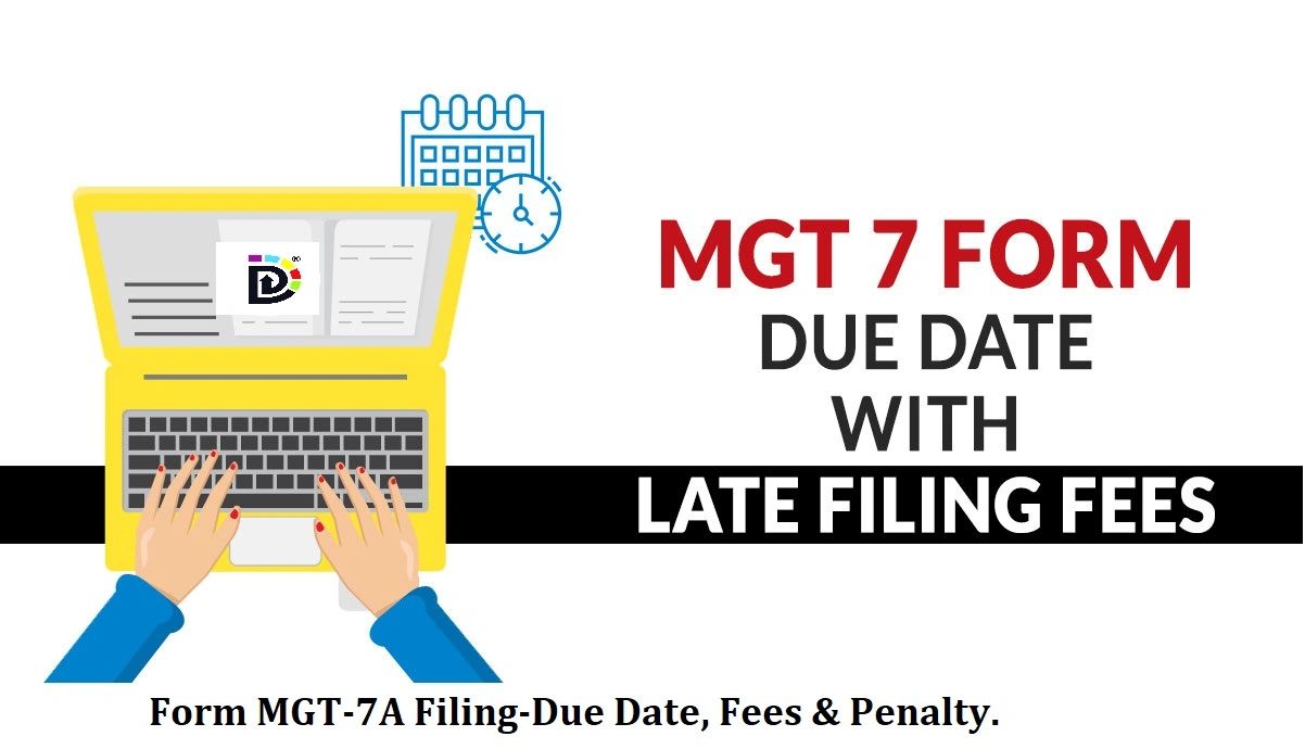 form-mgt-7a-filing-due-date-fees-penalty