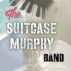 Suitcase Murphy Band