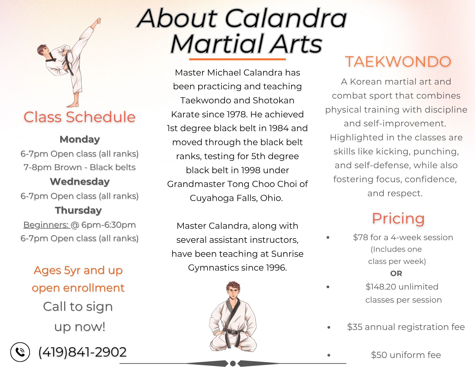 Calandra Martial Arts offers Taekwondo classes with pricing and schedule details.