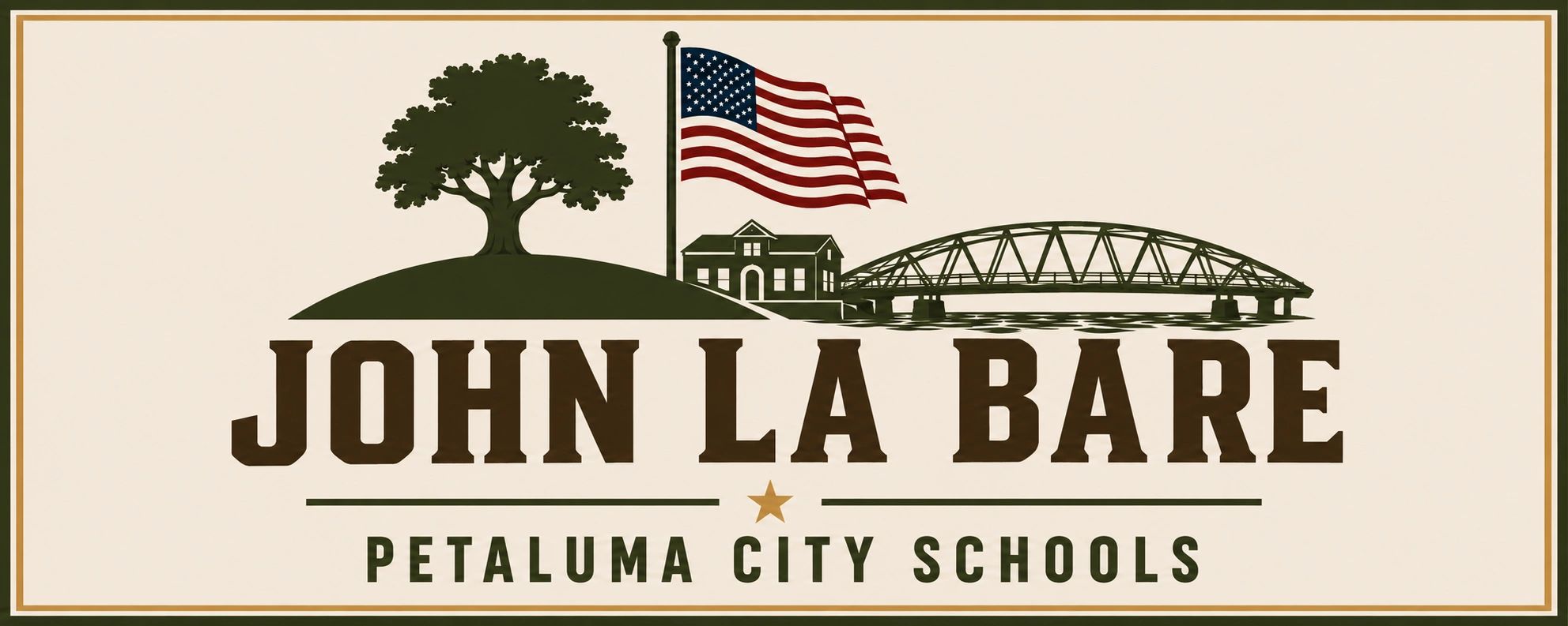Headline logo for John La Bare's campaign for school board. "John La Bare, Petaluma City Schools"